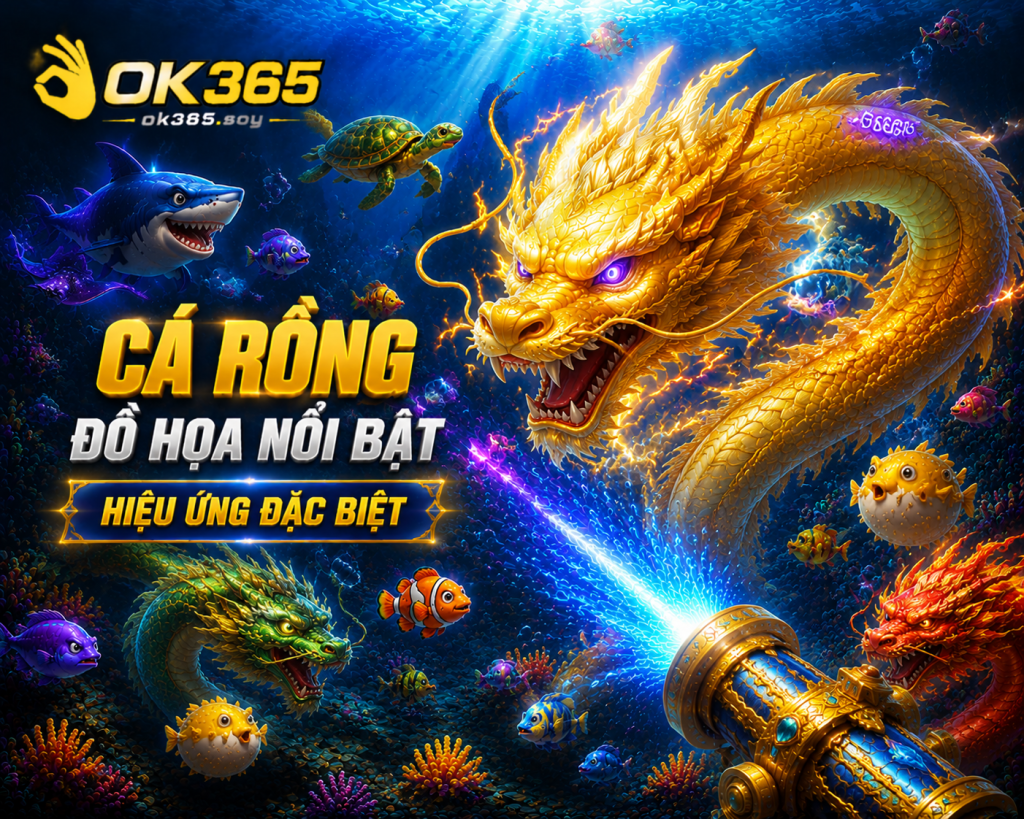 Cá rồng sở hữu đồ họa nổi bật và hiệu ứng đặc biệt trong game bắn cá