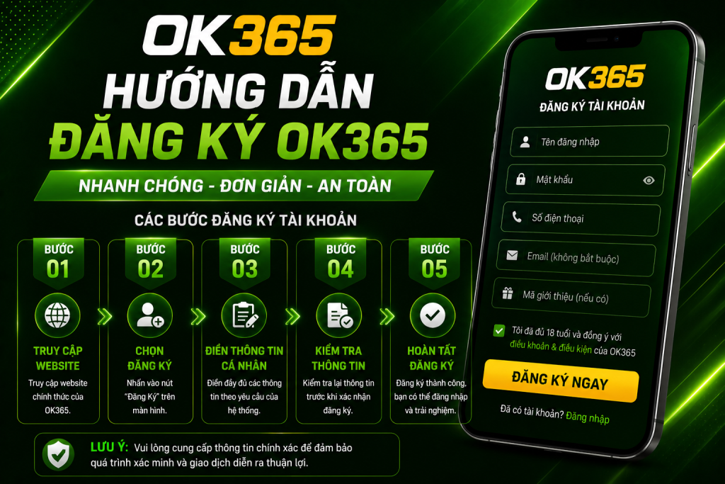 Các bước đăng ký tài khoản OK365 dành cho người mới.